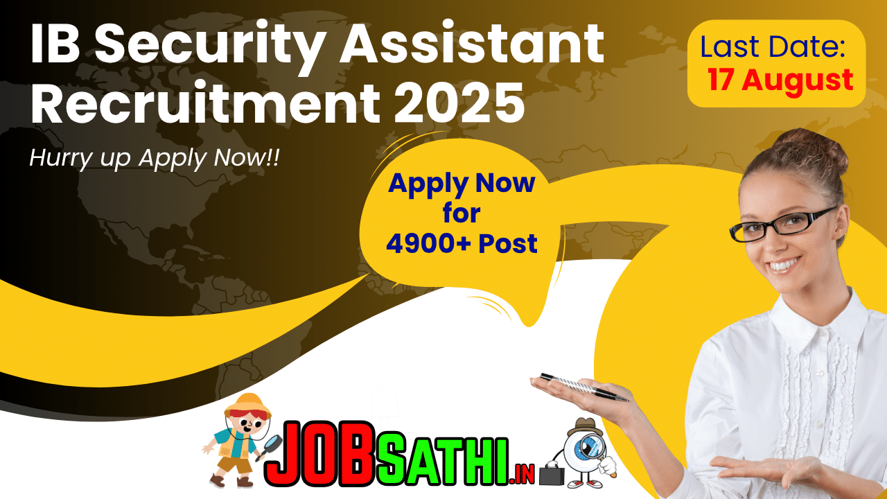 IB Security Assistant Recruitment 2025