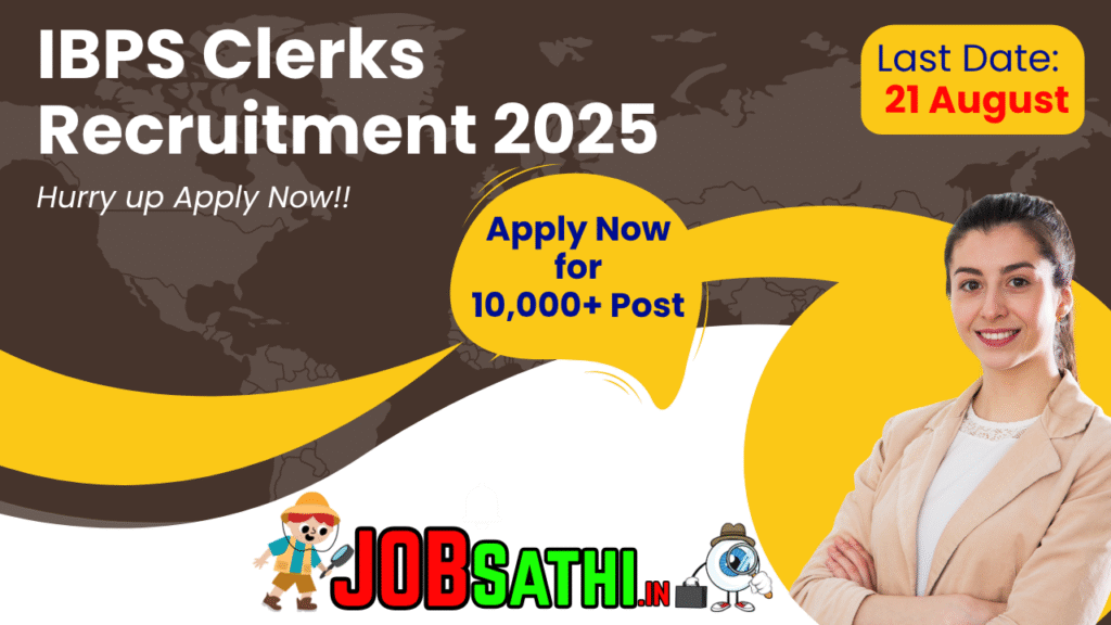 IBPS Clerks Recruitment 2025